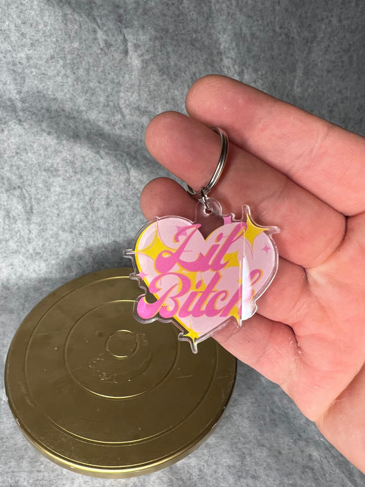 Lil Bitch Acrylic Keychain