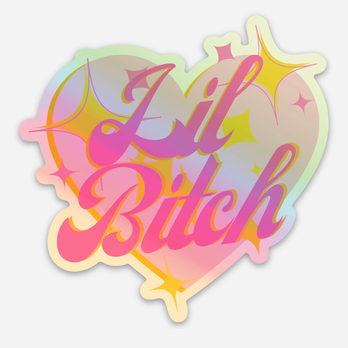 HOLO LIL BITCH STICKER