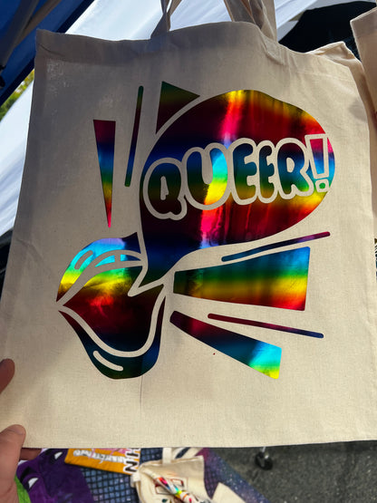 Queer! Shiny Tote